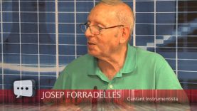 Parlem amb Josep Forradellles