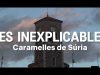 Les Inexplicables Caramelles de Súria